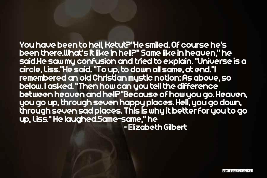 Journey's End Quotes By Elizabeth Gilbert Journey's End Quotes By Elizabeth Gilbert