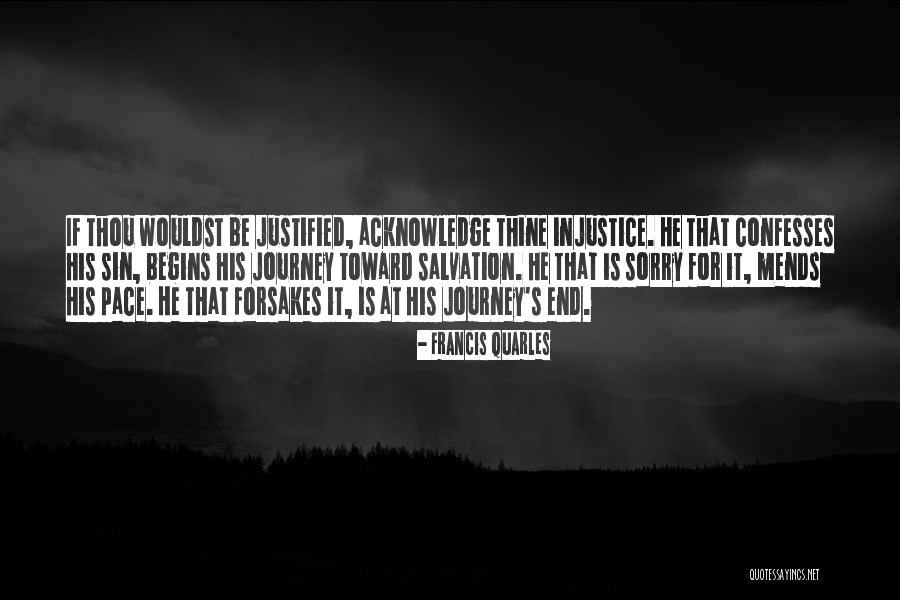 Journey's End Quotes By Francis Quarles Journey's End Quotes By Francis Quarles