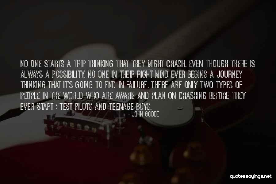 Journey's End Quotes By John Goode Journey's End Quotes By John Goode