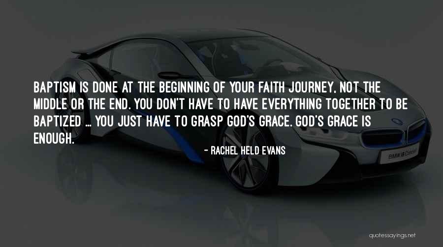 Journey's End Quotes By Rachel Held Evans Journey's End Quotes By Rachel Held Evans