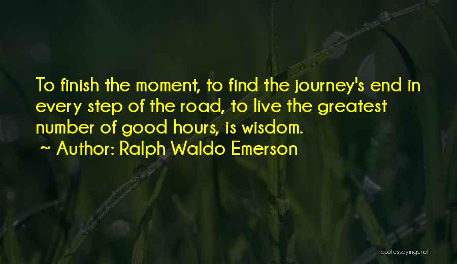 Journey's End Quotes By Ralph Waldo Emerson