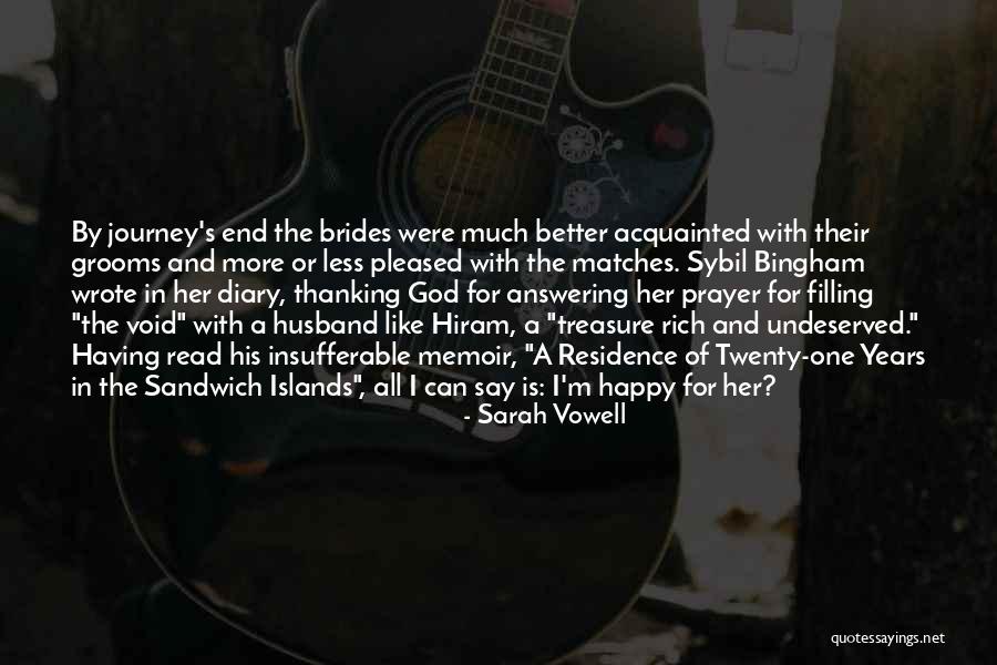 Journey's End Quotes By Sarah Vowell Journey's End Quotes By Sarah Vowell