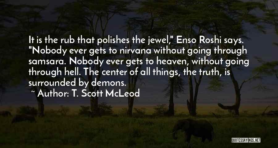 Journeys In Love Quotes By T. Scott McLeod