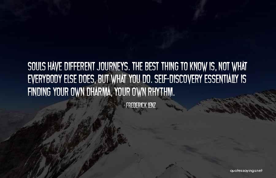 Journeys Of Discovery Quotes By Frederick Lenz Journeys Of Discovery Quotes By Frederick Lenz