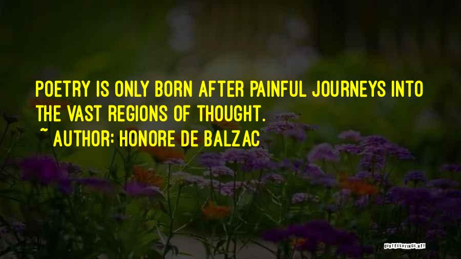 Journeys Quotes By Honore De Balzac