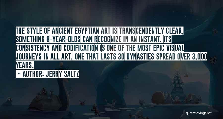 Journeys Quotes By Jerry Saltz