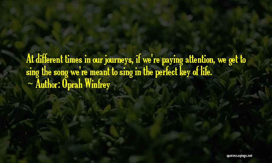 Journeys Quotes By Oprah Winfrey