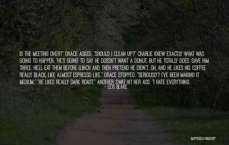 Journeys The Storm Quotes By Lexi Blake Journeys The Storm Quotes By Lexi Blake