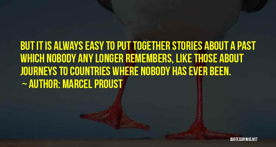 Journeys Together Quotes By Marcel Proust