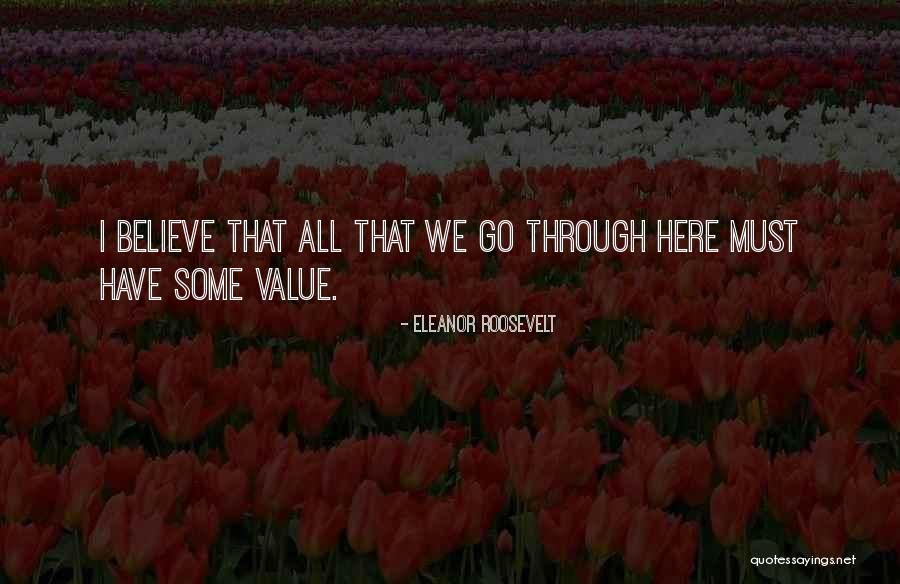Journeys With Loved Ones Quotes By Eleanor Roosevelt Journeys With Loved Ones Quotes By Eleanor Roosevelt