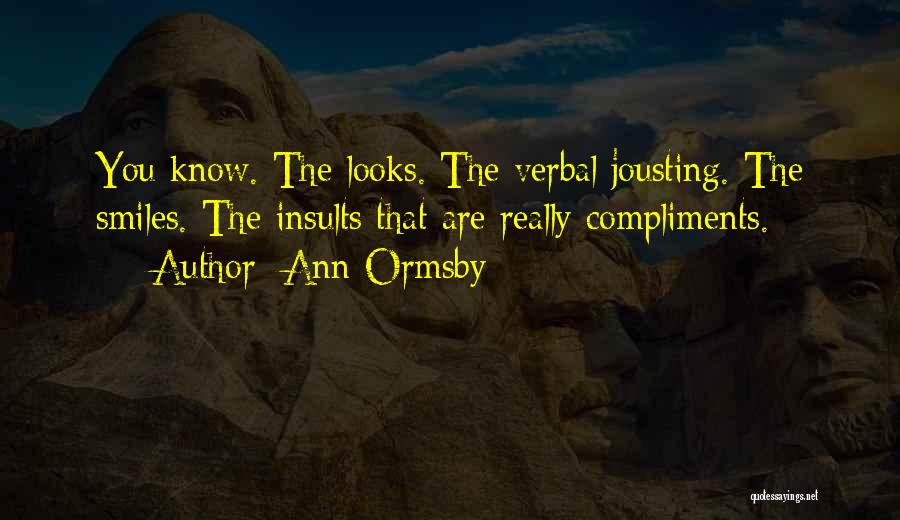 Jousting Quotes By Ann Ormsby