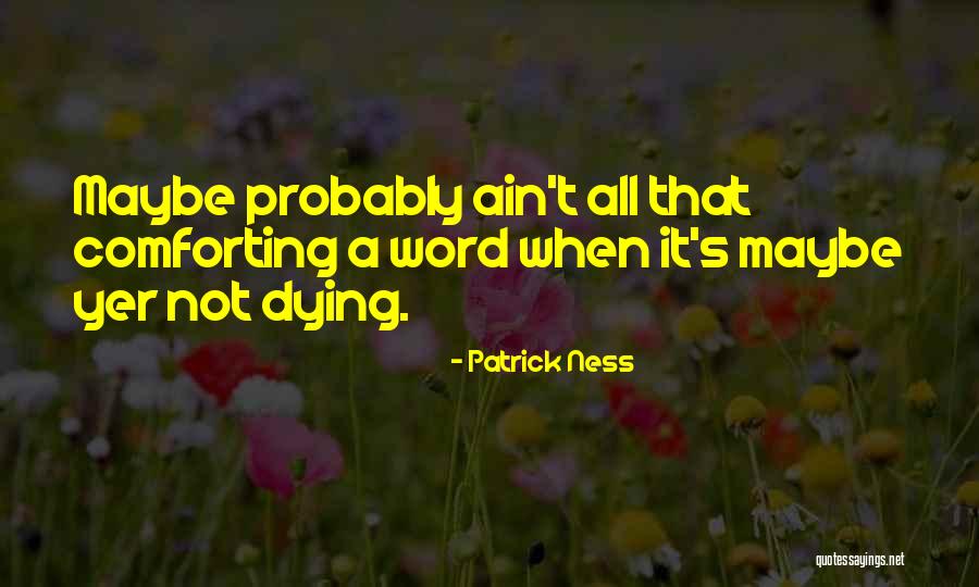 Jouvenel Moise Quotes By Patrick Ness Jouvenel Moise Quotes By Patrick Ness