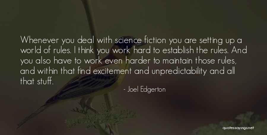 Jouwtech Quotes By Joel Edgerton Jouwtech Quotes By Joel Edgerton
