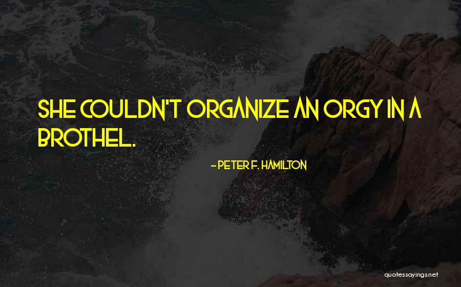Jouwtech Quotes By Peter F. Hamilton Jouwtech Quotes By Peter F. Hamilton