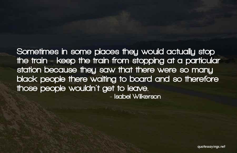Joux 2020 Quotes By Isabel Wilkerson
