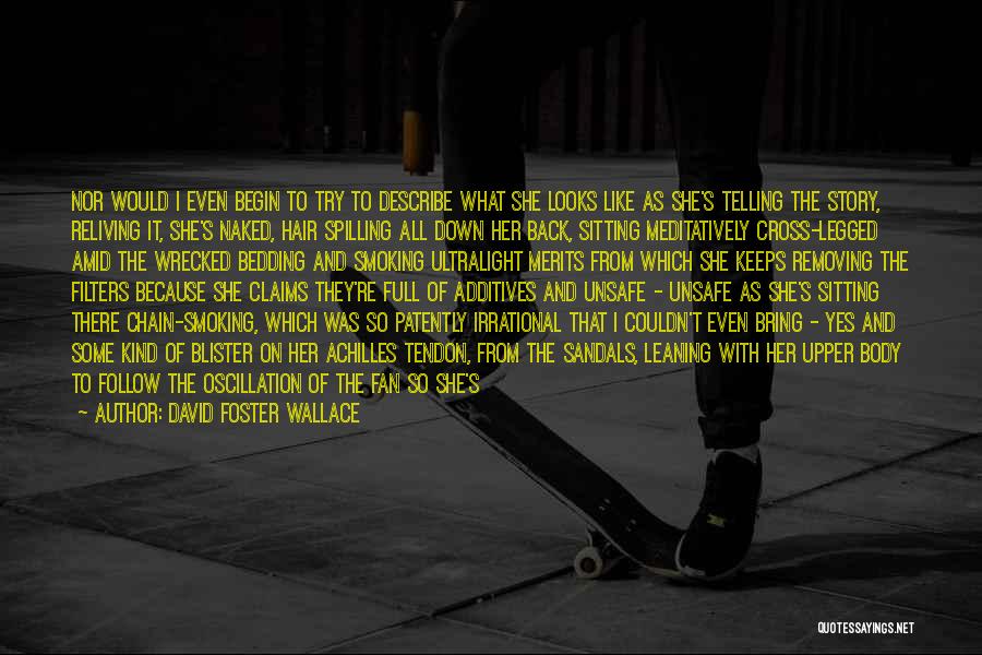 Jovan Belcher Quotes By David Foster Wallace