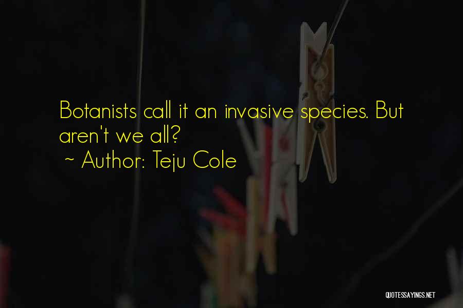 Jovan Belcher Quotes By Teju Cole