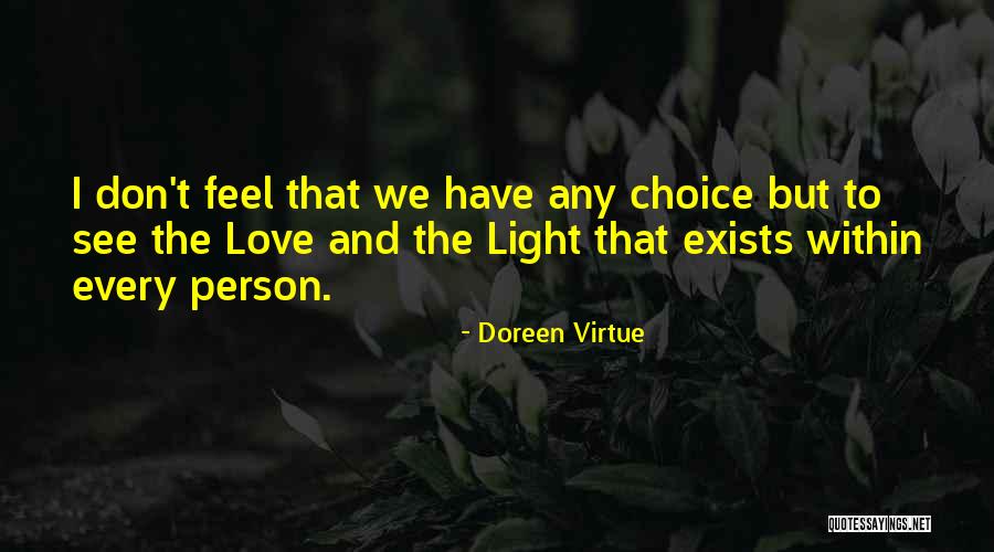 Jovaras Medis Quotes By Doreen Virtue Jovaras Medis Quotes By Doreen Virtue