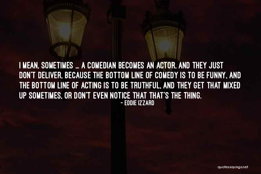 Jovelyn Camaneg Quotes By Eddie Izzard Jovelyn Camaneg Quotes By Eddie Izzard