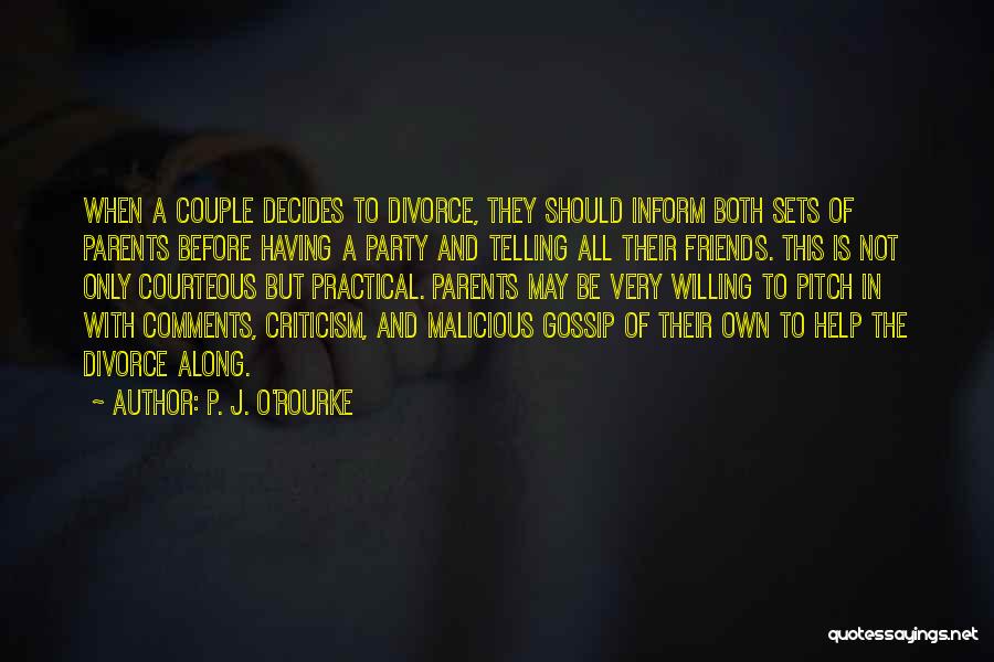 Jovey And Bill Quotes By P. J. O'Rourke