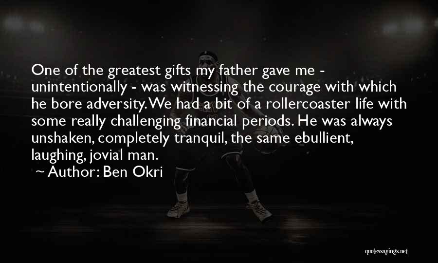 Jovial Quotes By Ben Okri