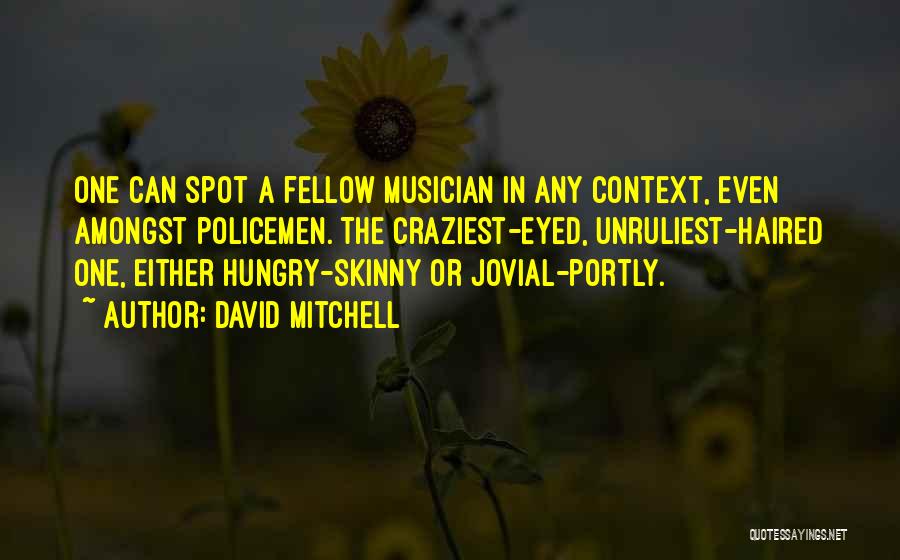 Jovial Quotes By David Mitchell