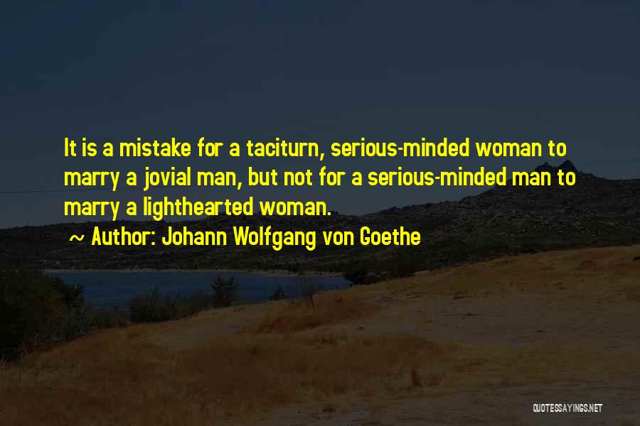 Jovial Quotes By Johann Wolfgang Von Goethe