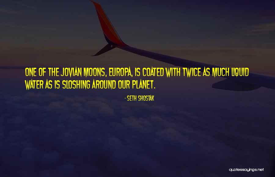 Jovian Planet Quotes By Seth Shostak Jovian Planet Quotes By Seth Shostak