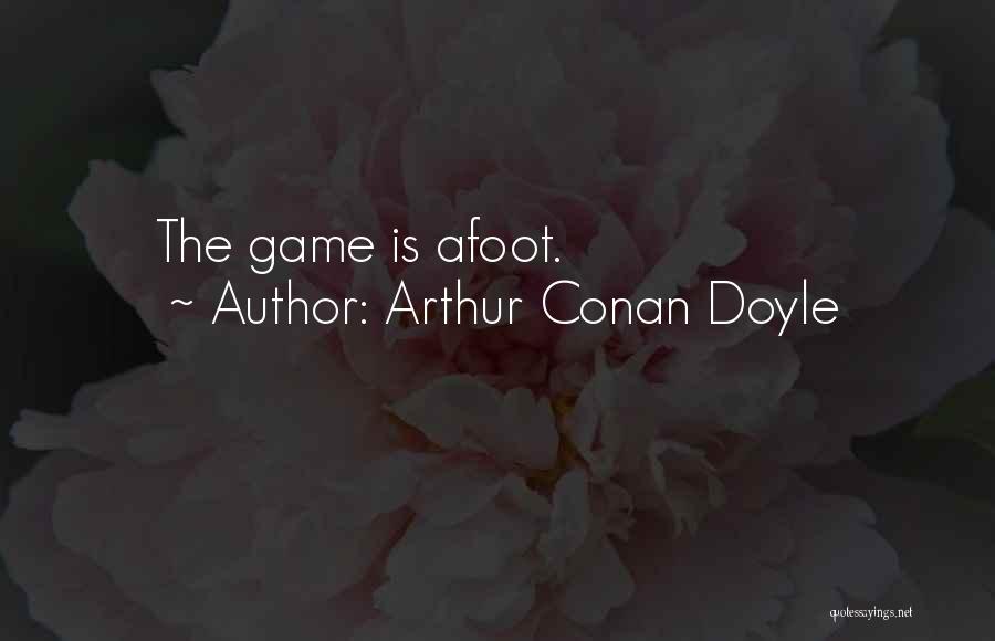 Jovica Petkovic Quotes By Arthur Conan Doyle