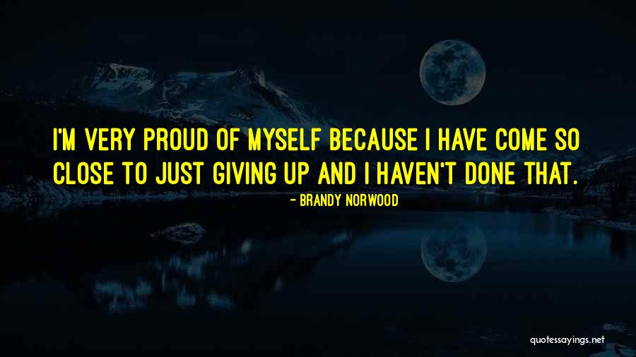 Jovina Chavis Quotes By Brandy Norwood Jovina Chavis Quotes By Brandy Norwood