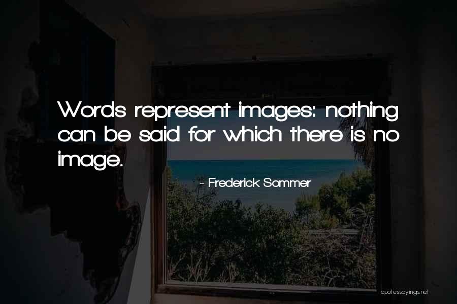 Jovine Archive Quotes By Frederick Sommer Jovine Archive Quotes By Frederick Sommer