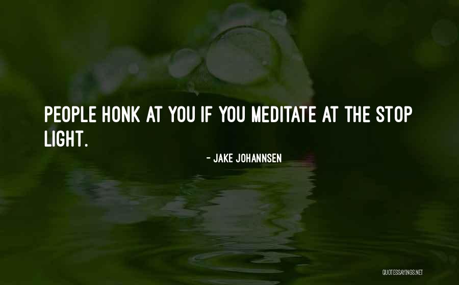 Jowell Y Quotes By Jake Johannsen