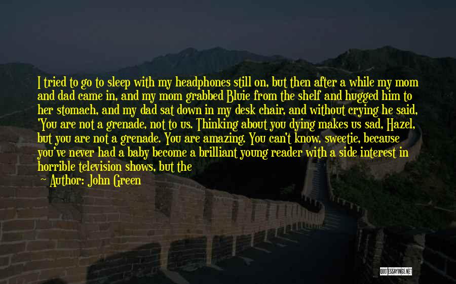 Joy After Sadness Quotes By John Green
