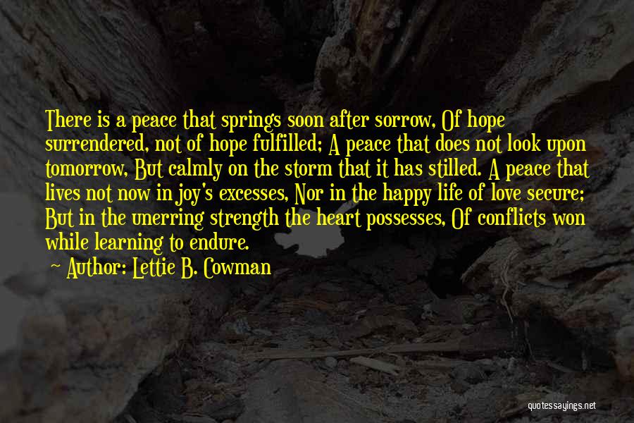 Joy After Sorrow Quotes By Lettie B. Cowman