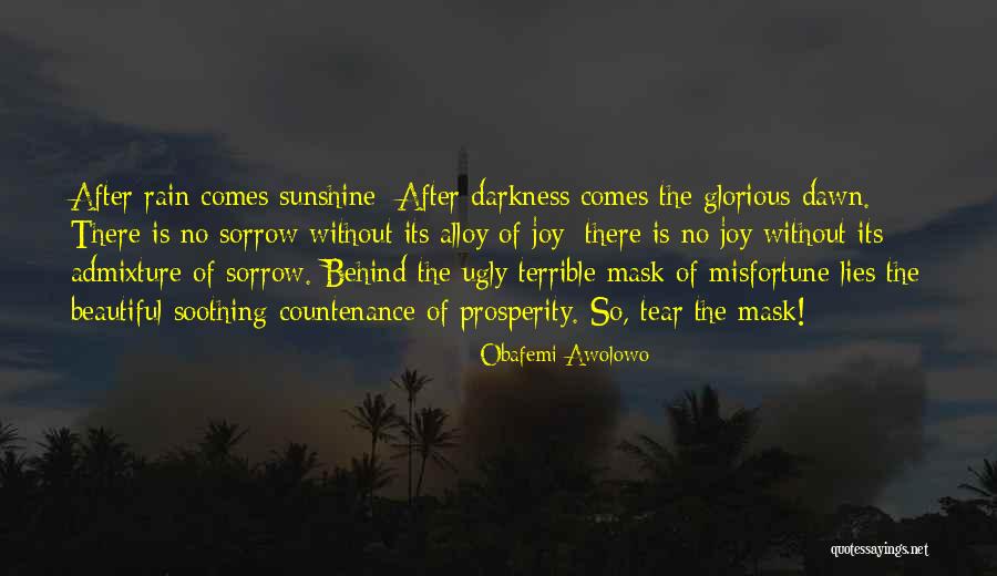 Joy After Sorrow Quotes By Obafemi Awolowo