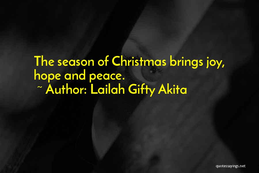 Joy And Christmas Quotes By Lailah Gifty Akita