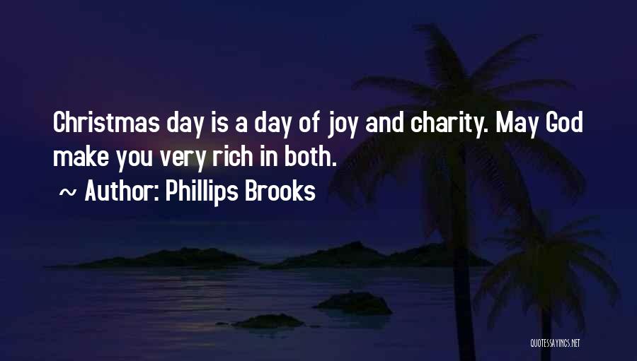 Joy And Christmas Quotes By Phillips Brooks