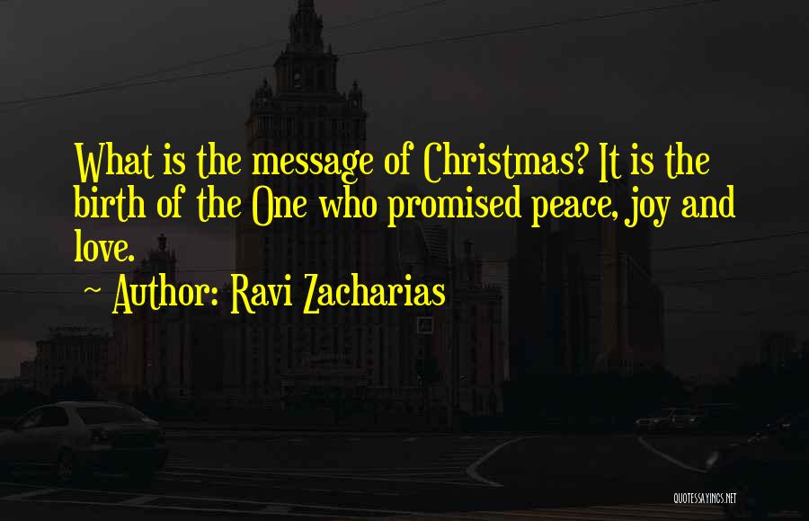 Joy And Christmas Quotes By Ravi Zacharias