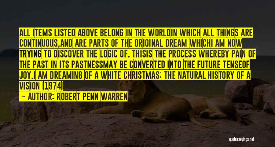 Joy And Christmas Quotes By Robert Penn Warren