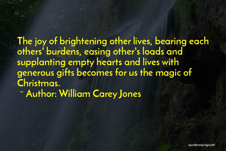 Joy And Christmas Quotes By William Carey Jones