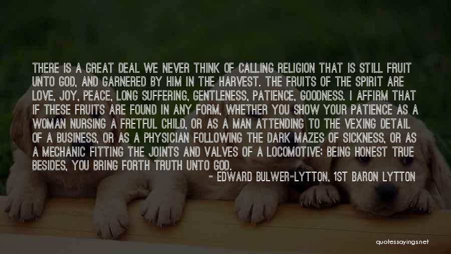 Joy And God Quotes By Edward Bulwer-Lytton, 1st Baron Lytton Joy And God Quotes By Edward Bulwer-Lytton, 1st Baron Lytton