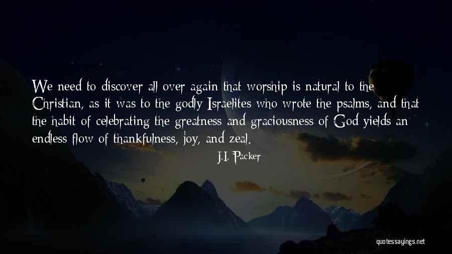 Joy And God Quotes By J.I. Packer Joy And God Quotes By J.I. Packer