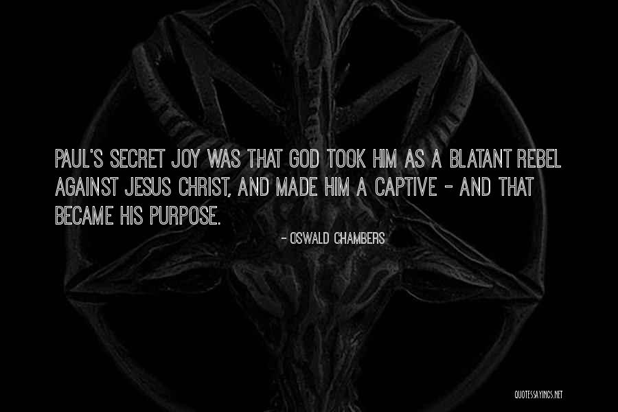 Joy And God Quotes By Oswald Chambers