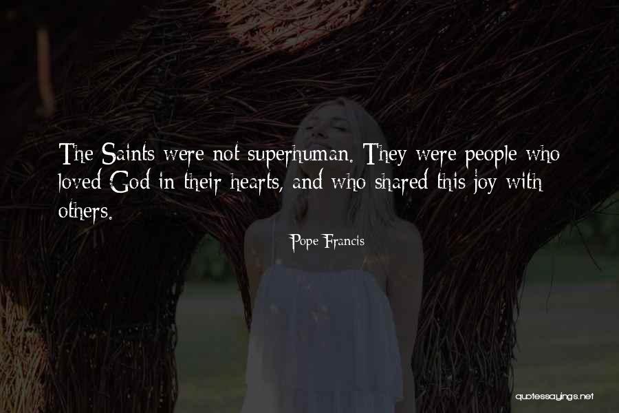 Joy And God Quotes By Pope Francis