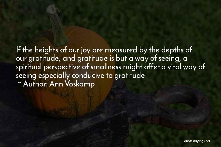 Joy And Gratitude Quotes By Ann Voskamp