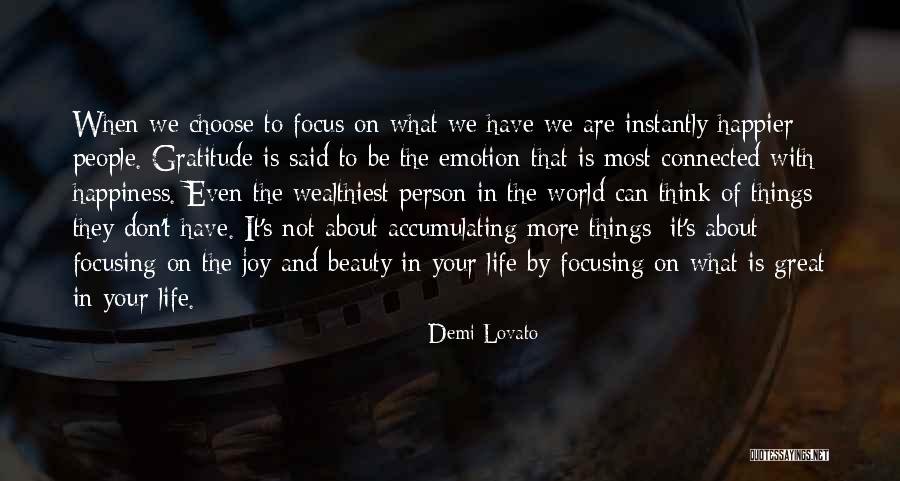 Joy And Gratitude Quotes By Demi Lovato Joy And Gratitude Quotes By Demi Lovato