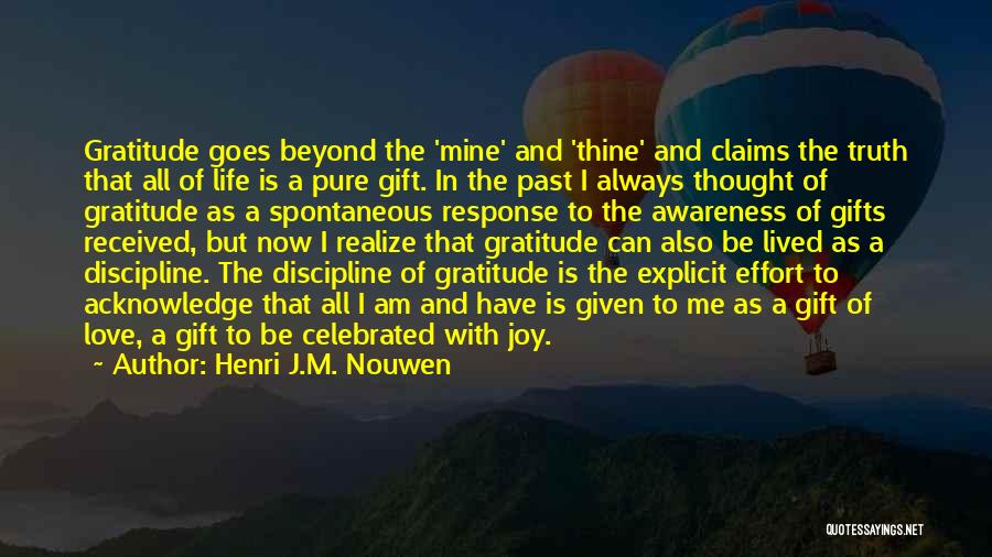 Joy And Gratitude Quotes By Henri J.M. Nouwen