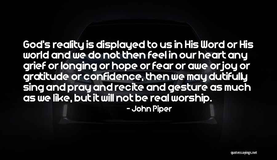 Joy And Gratitude Quotes By John Piper Joy And Gratitude Quotes By John Piper