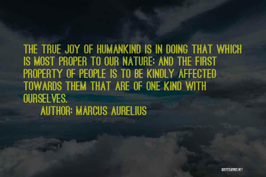 Joy And Nature Quotes By Marcus Aurelius