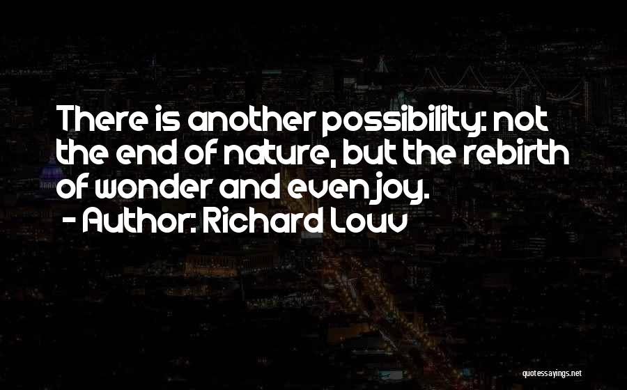 Joy And Nature Quotes By Richard Louv